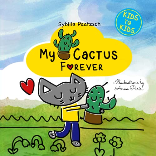 Imagen de archivo de My Cactus Forever: Kids to Kids a la venta por Ria Christie Collections