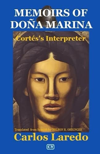 Stock image for MEMOIRS OF DO A MARINA : Cort s's Interpreter for sale by Ria Christie Collections