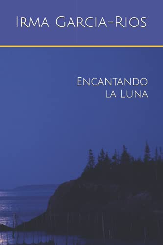 Stock image for Encantando la Luna for sale by Ria Christie Collections