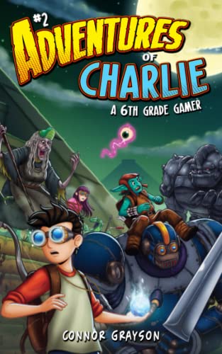 Beispielbild fr Adventures of Charlie: A 6th Grade Gamer #2 zum Verkauf von HPB-Emerald