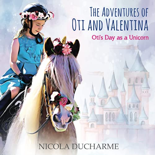 Beispielbild fr The Adventures of Oti and Valentina: Oti's Day as a Unicorn zum Verkauf von Ria Christie Collections