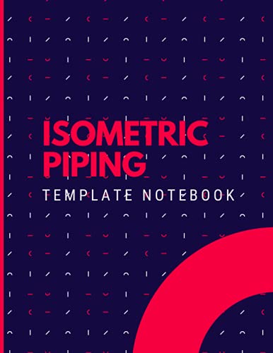 9798514250493: Isometric piping template notebook: Perfect for engineering piping isographic drawings,