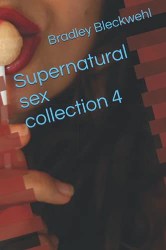 Stock image for Supernatural sex collection 4 for sale by PBShop.store US