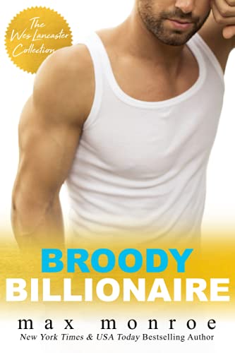 Imagen de archivo de Broody Billionaire: The Wes Lancaster Collection a la venta por Half Price Books Inc.