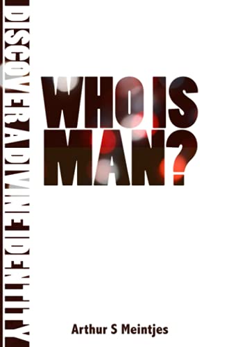 Stock image for Who is Man?: Discover A Divine Identity for sale by Goodwill