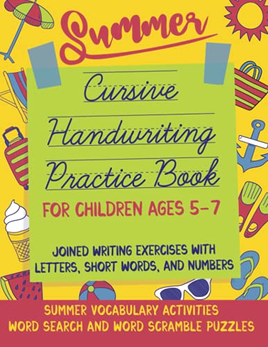 Immagine dell'editore per Cursive Handwriting Practice Book for Children Ages 5-7 | Joined Writing Exercises with Letters, Short Words, and Numbers: Summer Vocabulary . Reception KS1 (Beautiful Handwriting Club) venduto da Bahamut Media