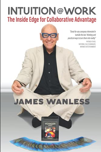 9798516319716: Intuition at Work: The Inside Edge for Collaborative Advantage