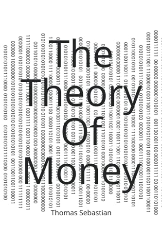 Stock image for The Theory Of Money for sale by PBShop.store US