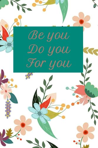 Beispielbild fr Be You, For You, Do You Journal for Women zum Verkauf von Big River Books