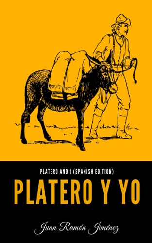 Beispielbild fr Platero and I (Spanish Edition): Platero y Yo zum Verkauf von Better World Books