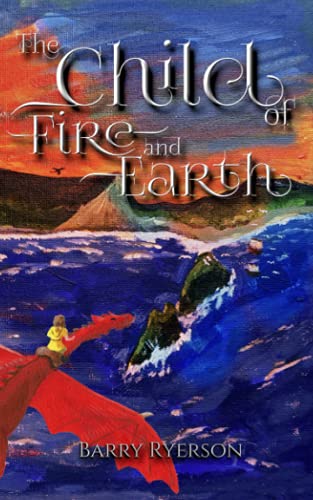 Imagen de archivo de The Child of Fire and Earth a la venta por Brit Books