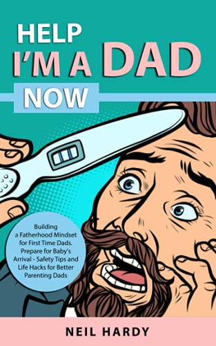 Stock image for Help I'm A Dad Now for sale by GreatBookPrices