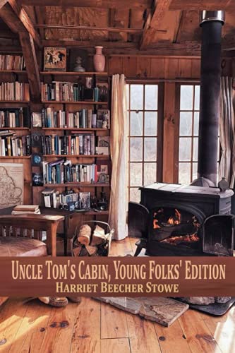 Beispielbild fr Uncle Tom's Cabin, Young Folks' Edition zum Verkauf von Better World Books