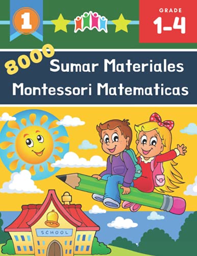 Imagen de archivo de 8000 Sumar Materiales Montessori Matematicas 100 Das de Tests Cronometrados Prctica de Matemticas, Dgitos 099, Problemas para practicar primaria De 6 a 10 aos Aprender a aadir a la venta por PBShop.store US