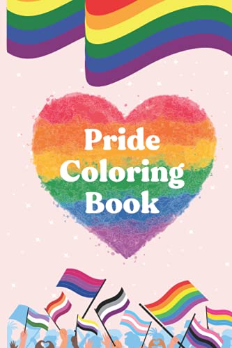 Stock image for Pride Coloring Book, We Are All Equal: LGBT Rainbow Pride Flag Journal, Notebook, for LGBTQ+ identity Pride, Gay, Lesbian, Bisexual, Queer, Trans, . Pages, 6x9 Soft Cover, Matte Finish for sale by Red's Corner LLC