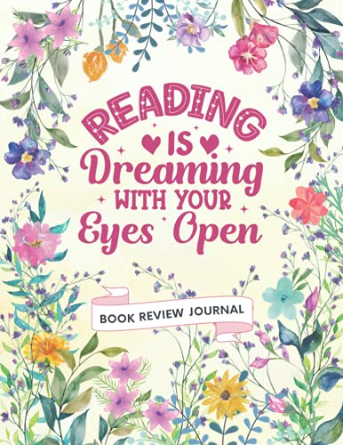 Stock image for Reading Is Dreaming With Your Eyes Open: Reading Log Book for Kids & Adults, Book Lover Journal, 100 Spacious Pages to Track / Rate / Review Books & Authors, Literary Gift & Present for Book Lovers for sale by Bahamut Media
