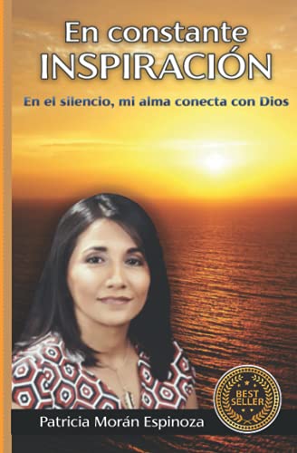 Stock image for En constante INSPIRACIN: En el silencio, mi alma conecta con Dios (Spanish Edition) for sale by California Books