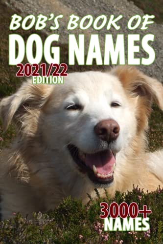Stock image for Bob's Book of Dog Names for sale by St Vincent de Paul of Lane County