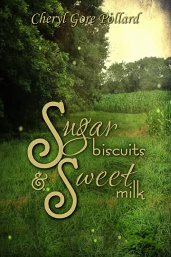Imagen de archivo de Sugar Biscuits and Sweet Milk a la venta por Ria Christie Collections