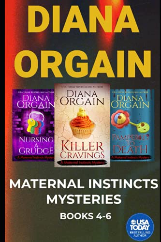 9798518620261: The Maternal Instincts Mystery Special Collection: Nursing a Grudge, Pampered to Death and Killer Cravings: 3 (Maternal Instincts Mysteries)