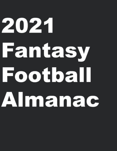 Stock image for 2021 Fantasy Football Almanac for sale by HPB-Diamond