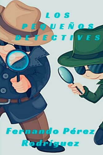 Stock image for Los pequeños detectives for sale by Ria Christie Collections