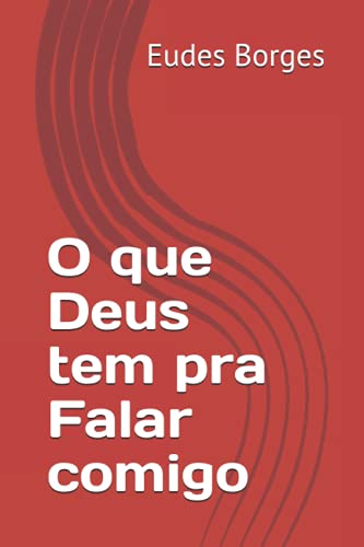 Stock image for O Que Deus Tem Pra Falar Comigo for sale by GreatBookPrices