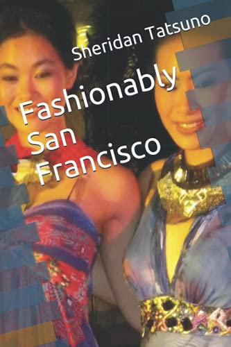 Stock image for Fashionably San Francisco for sale by Ria Christie Collections