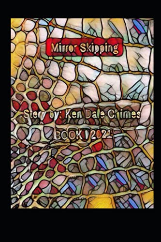Stock image for Mirror Skipping Book I 2021 for sale by PBShop.store US