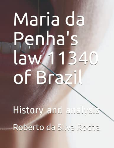 Stock image for Maria da Penha's law 11340 of Brazil: History and analysis for sale by Chiron Media