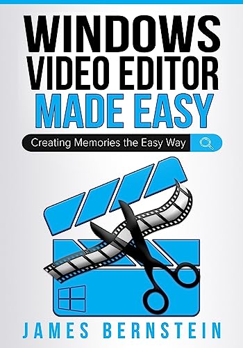 Beispielbild fr Windows Video Editor Made Easy: Creating Memories the Easy Way (Windows Made Easy) zum Verkauf von Ria Christie Collections