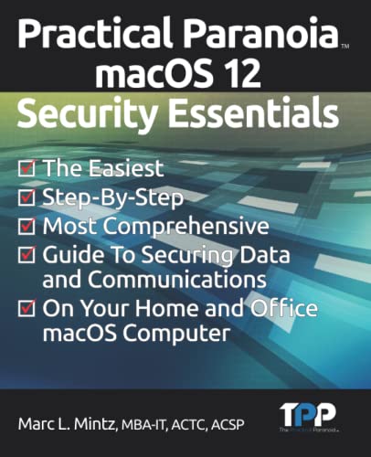 Stock image for Practical Paranoia macOS 12 Security Essentials for sale by PBShop.store US