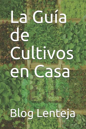 Stock image for La Gua de Cultivos en Casa for sale by GreatBookPrices
