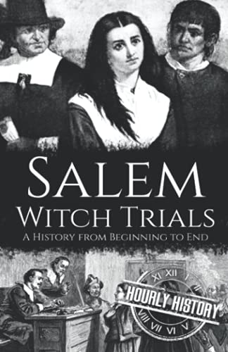 Stock image for Salem Witch Trials : A History from Beginning to End for sale by Better World Books