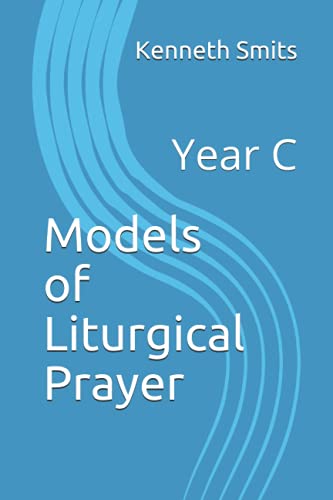 Stock image for Models of Liturgical Prayer Year C for sale by PBShop.store US