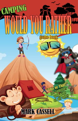 Stock image for Camping Would You Rather Game Book - This Or That? For Families And Kids Of All Ages for sale by GreatBookPrices