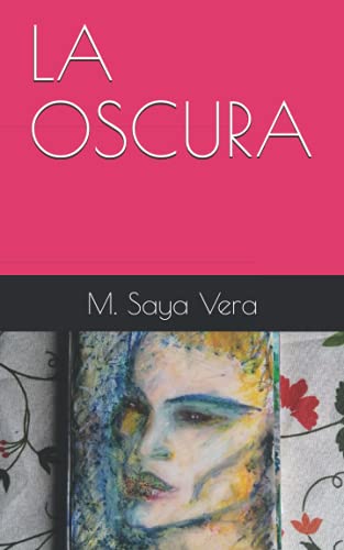 Stock image for LA OSCURA for sale by Ria Christie Collections