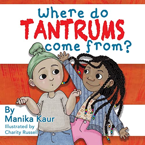 9798522708344: Where Do Tantrums Come From?