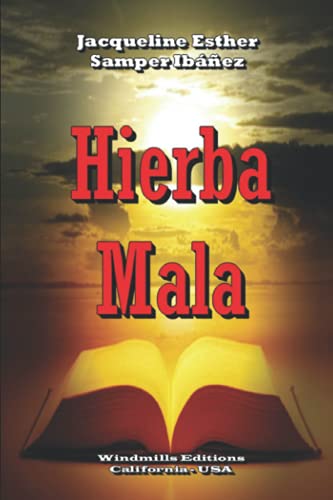 9798523070525: Hierba Mala (Spanish Edition)