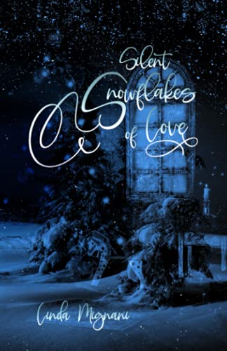 Beispielbild fr Silent Snowflakes of Love zum Verkauf von medimops