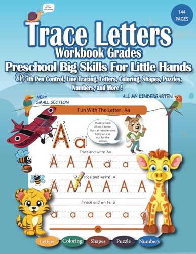 Stock image for Trace Letters: Trace Letters Workbook Grades: Preschool Big Skills for Little Hands with Pen Control, Line Tracing, Letters, Coloring, Shapes, Puzzles, Numbers, and More! for sale by Red's Corner LLC