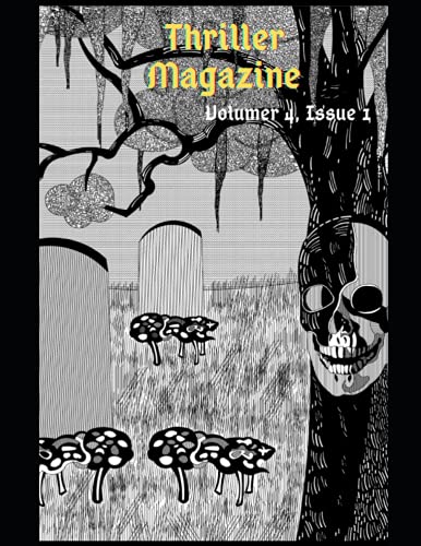 9798524036544: Thriller Magazine (Volume 4, Issue 1)