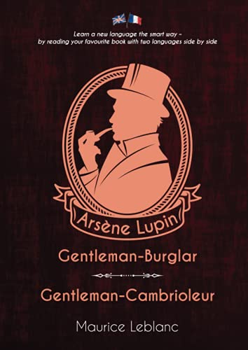 Stock image for Ars ne Lupin, Gentleman-Burglar / Ars ne Lupin, Gentleman-Cambrioleur for sale by AwesomeBooks