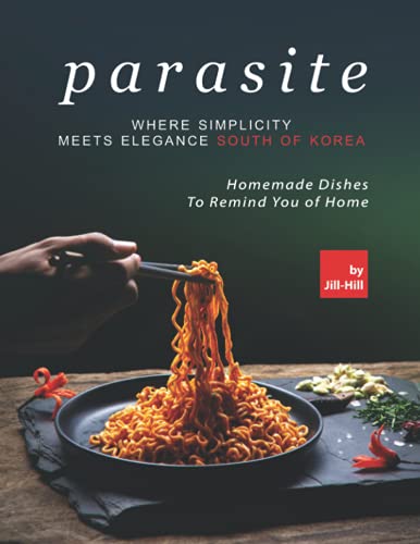 Imagen de archivo de Parasite - Where Simplicity Meets Elegance South Of Korea a la venta por GreatBookPrices
