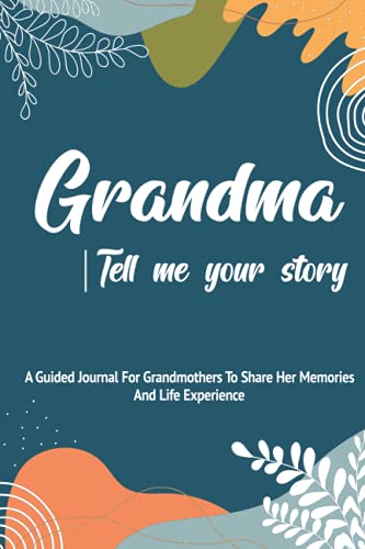 Stock image for Grandma, Tell Me Your Story for sale by GreatBookPrices