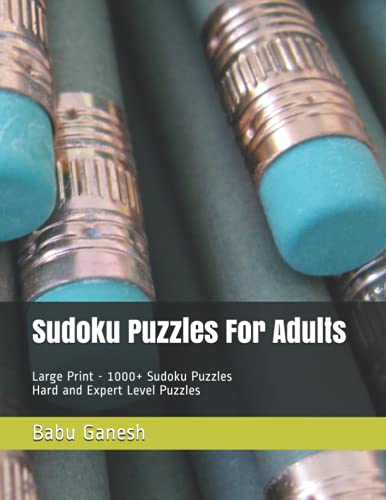 Imagen de archivo de Sudoku Puzzles For Adults Large Print: 1000+ Sudoku Puzzles - Hard and Expert Level Puzzles a la venta por Ria Christie Collections