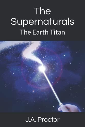 Stock image for The Supernaturals: The Earth Titan for sale by HPB-Emerald