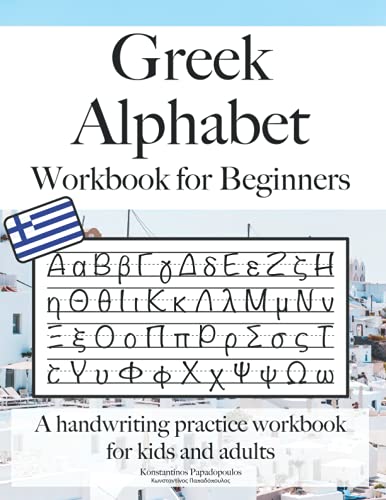 Beispielbild fr Greek Alphabet Workbook for Beginners: A handwriting practice workbook for kids and adults zum Verkauf von HPB-Emerald