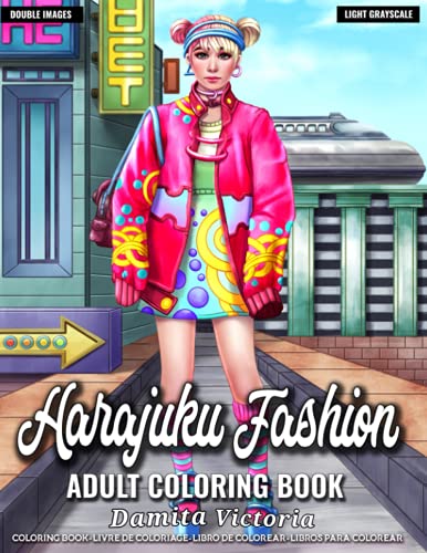 Stock image for Adult Coloring Book Harajuku Fashion: Relaxing Coloring Book for Adult Featuring Fun Harajuku Japanese Street Fashion Coloring Pages Perfect Coloring Gift Book Ideas for Adults and Teens for sale by Goodwill Books