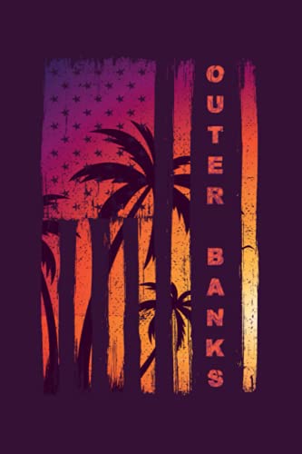 Beispielbild fr Outer Banks: Distressed American Flag OBX North Carolina Sunet / Road Trip Travel Journal / Vacation Memory Keeper (6"x 9") / 120 Pages / Matte Finish / Soft Cover zum Verkauf von medimops